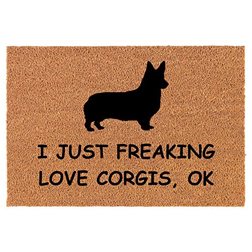 Coir Doormat Front Door Mat New Home Closing Housewarming Gift I Just Freaking Love Corgis Funny (30" x 18" Standard)