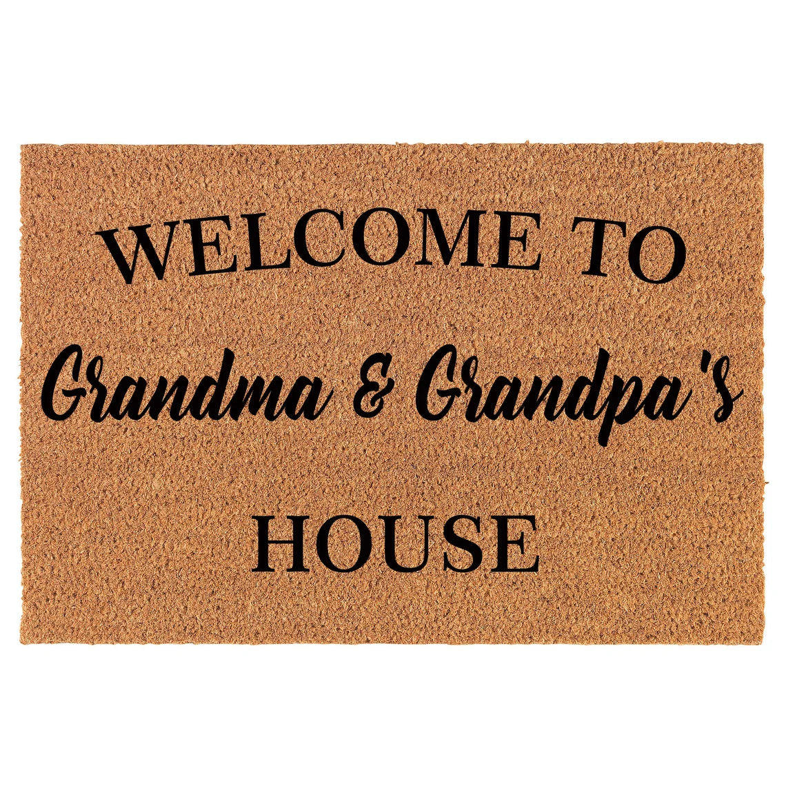 Coir Doormat Front Door Mat New Home Closing Housewarming Gift Welcome to Grandma & Grandpa's House Grandparents Grandmother Grandfather (30" x 18" Standard)