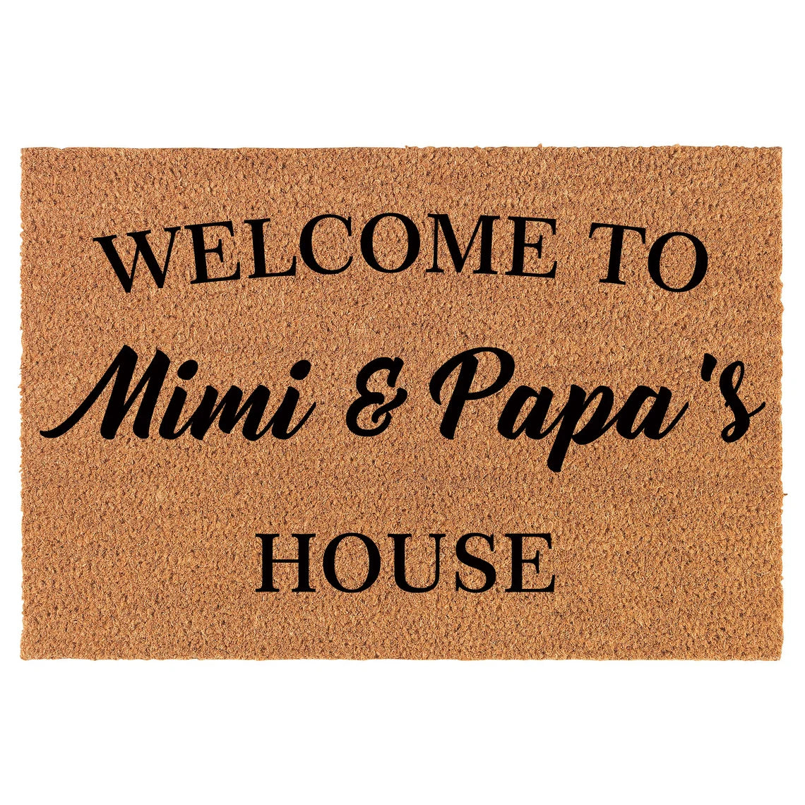 Coir Doormat Front Door Mat New Home Closing Housewarming Gift Welcome to Mimi and Papa's House Grandma Grandpa Grandparents Grandmother Grandfather (30" x 18" Standard)