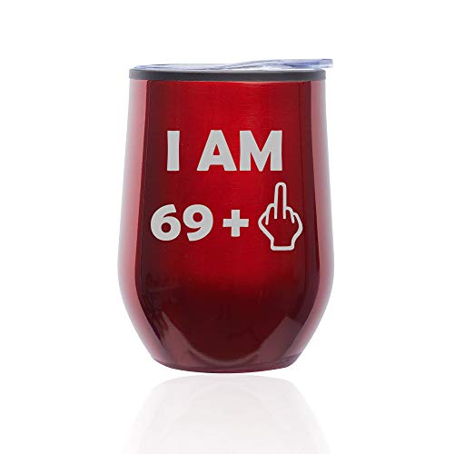 Stemless Wine Tumbler Coffee Travel Mug Glass With Lid 70th Birthday I Am 69 Plus Funny (Red)