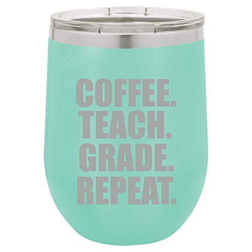 12 oz Double Wall Vacuum Insulated Stainless Steel Stemless Wine Tumbler Glass Coffee Travel Mug With Lid Coffee Teach Grade Repeat Teacher (Teal)