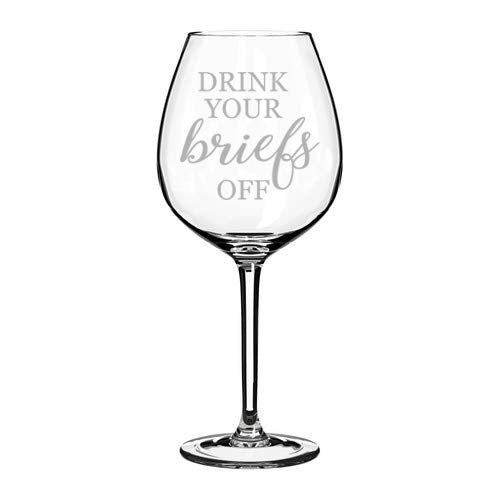 Wine Glass Goblet Drink Your Briefs Off Lawyer Law School Attorney Funny (20 oz Jumbo)