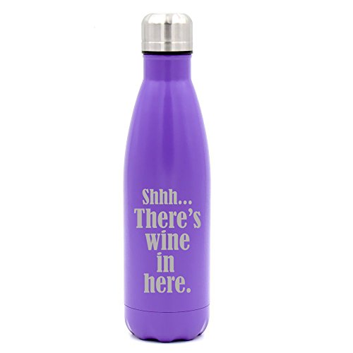 17 oz. Double Wall Vacuum Insulated Stainless Steel Water Bottle Travel Mug Cup Shhh There's Wine In Here (Purple)