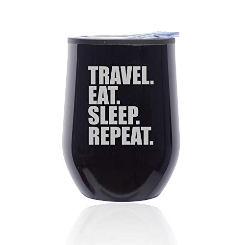 Stemless Wine Tumbler Coffee Travel Mug Glass With Lid Travel Eat Sleep Repeat (Midnight Black)