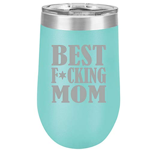 16 oz Double Wall Vacuum Insulated Stainless Steel Stemless Wine Tumbler Glass Coffee Travel Mug With Lid Best F ing Mom Mother (Teal)