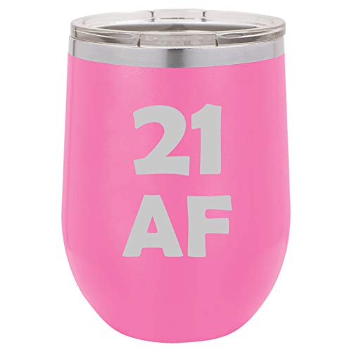 12 oz Double Wall Vacuum Insulated Stainless Steel Stemless Wine Tumbler Glass Coffee Travel Mug With Lid 21 AF 21st Birthday Funny (Hot Pink)