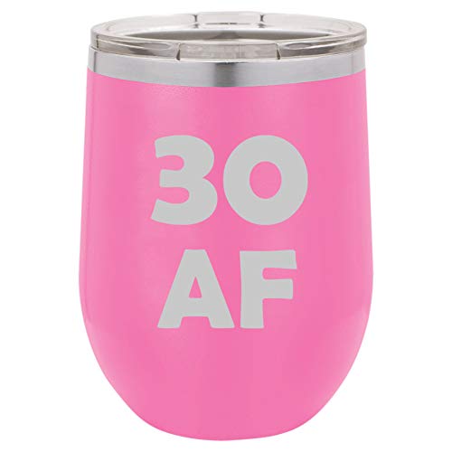 12 oz Double Wall Vacuum Insulated Stainless Steel Stemless Wine Tumbler Glass Coffee Travel Mug With Lid 30 AF 30th Birthday Funny (Hot Pink)