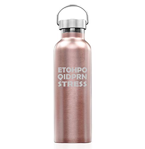 Rose Gold Double Wall Vacuum Insulated Stainless Steel Tumbler Travel Mug ETOHPO QIDPRN Stress Nurse (25 oz Water Bottle)