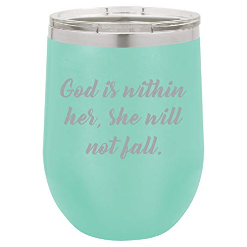 12 oz Double Wall Vacuum Insulated Stainless Steel Stemless Wine Tumbler Glass Coffee Travel Mug With Lid God Is Within Her She Will Not Fall (Teal)