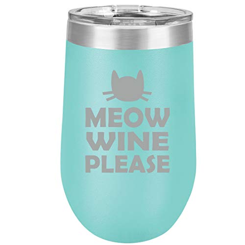 16 oz Double Wall Vacuum Insulated Stainless Steel Stemless Wine Tumbler Glass Coffee Travel Mug With Lid Meow Wine Please More Wine Funny Cat (Teal)