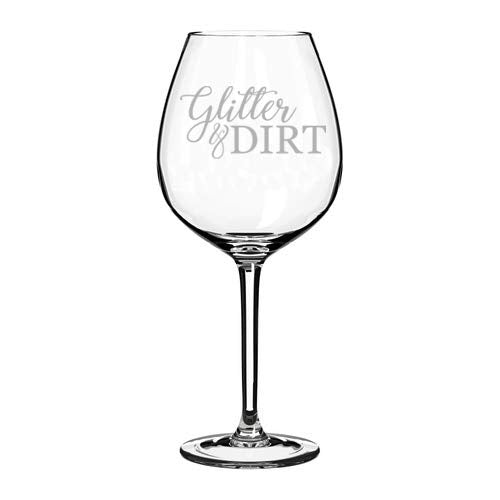 Wine Glass Goblet Glitter & Dirt Mom Mother Of Both Boy Girl (20 oz Jumbo)