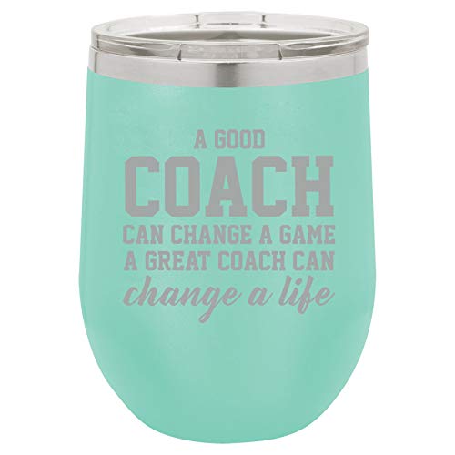 12 oz Double Wall Vacuum Insulated Stainless Steel Stemless Wine Tumbler Glass Coffee Travel Mug With Lid A Good Coach Can Change A Game A Great Coach Can Change A Life (Teal)