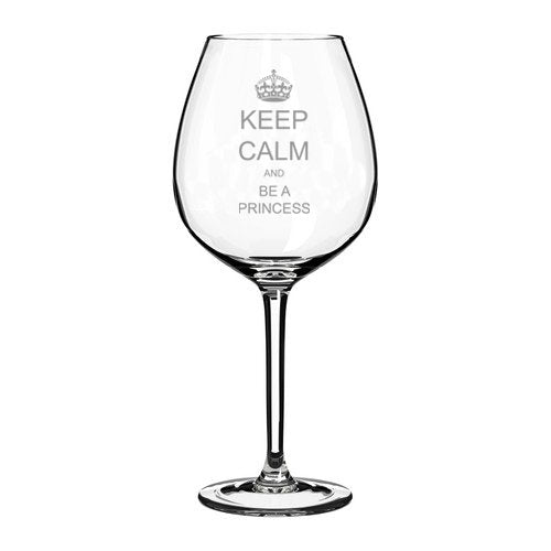 20 oz Jumbo Wine Glass Keep Calm and Be A Princess,MIP