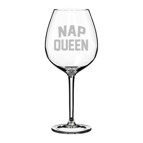 Wine Glass Goblet Funny Nap Queen (20 oz Jumbo)