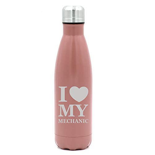 17 oz. Double Wall Vacuum Insulated Stainless Steel Water Bottle Travel Mug Cup I Love Heart My Mechanic (Rose Gold)