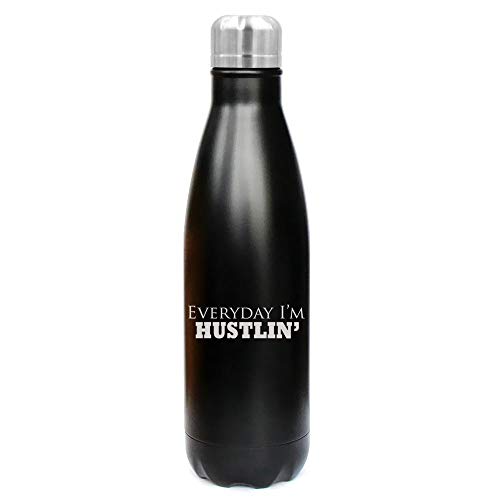 MIP Brand 17 oz. Double Wall Vacuum Insulated Stainless Steel Water Bottle Travel Mug Cup Everyday I'm Hustlin' (Black)