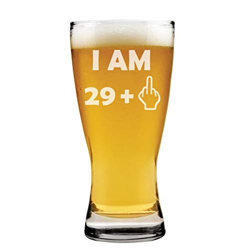 15 oz Beer Pilsner Glass 30th Birthday I Am 29 Plus Funny