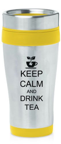 Yellow 16oz Insulated Stainless Steel Travel Mug Keep Calm and Drink Tea