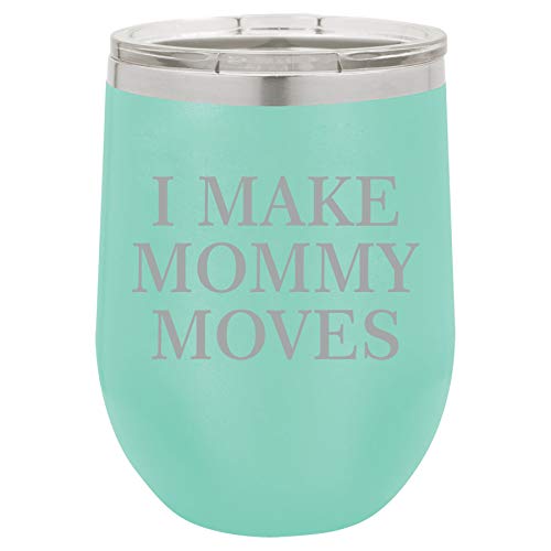 12 oz Double Wall Vacuum Insulated Stainless Steel Stemless Wine Tumbler Glass Coffee Travel Mug With Lid I Make Mommy Moves Funny (Teal)