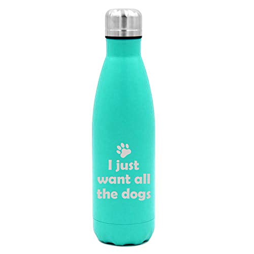 MIP Brand 17 oz. Double Wall Vacuum Insulated Stainless Steel Water Bottle Travel Mug Cup I Just Want All The Dogs Funny (Light-Blue)