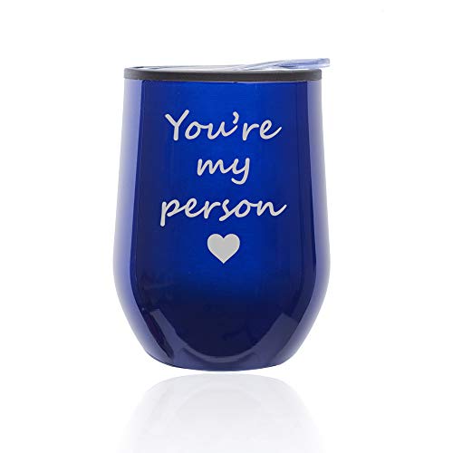 Stemless Wine Tumbler Coffee Travel Mug Glass With Lid You're My Person (Blue)