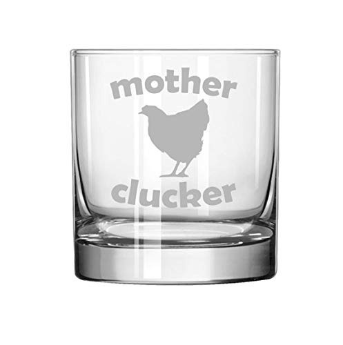 11 oz Rocks Whiskey Highball Glass Mother Clucker Hen Chicken Funny