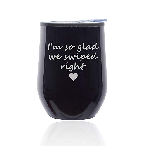 Stemless Wine Tumbler Coffee Travel Mug Glass With Lid I'm So Glad We Swiped Right Girlfriend Boyfriend (Midnight Black)