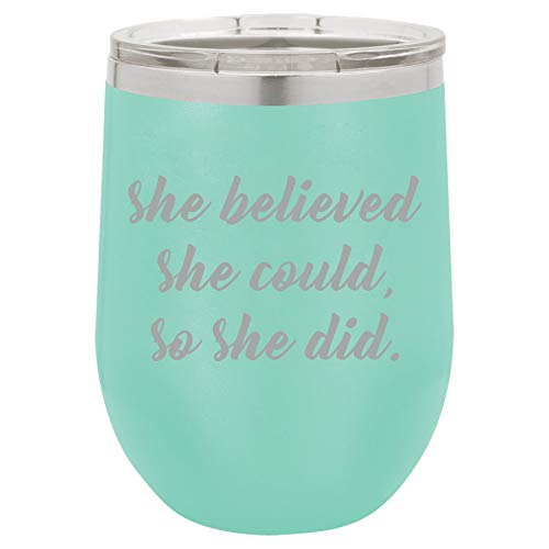 12 oz Double Wall Vacuum Insulated Stainless Steel Stemless Wine Tumbler Glass Coffee Travel Mug With Lid She Believed She Could So She Did (Teal)