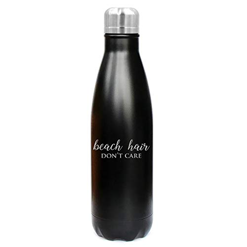 17 oz. Double Wall Vacuum Insulated Stainless Steel Water Bottle Travel Mug Cup Beach Hair Don't Care (Black)