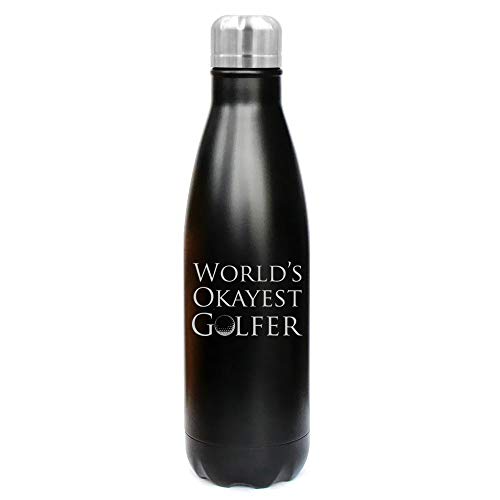 MIP Brand 17 oz. Double Wall Vacuum Insulated Stainless Steel Water Bottle Travel Mug Cup World's Okayest Golfer Golf (Black)