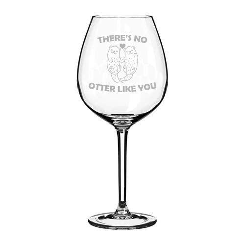 Wine Glass Goblet There's No Otter Like You Otter Couple (20 oz Jumbo)