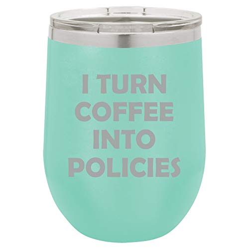 12 oz Double Wall Vacuum Insulated Stainless Steel Stemless Wine Tumbler Glass Coffee Travel Mug With Lid I Turn Coffee Into Policies Insurance Agent (Teal)