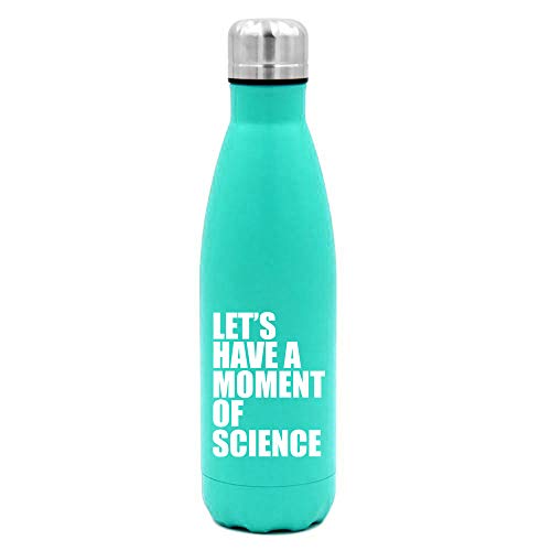 MIP Brand 17 oz. Double Wall Vacuum Insulated Stainless Steel Water Bottle Travel Mug Cup Let's Have A Moment of Science Funny Geek (Light-Blue)