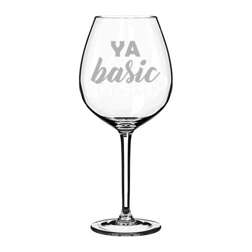 Wine Glass Goblet Ya Basic Funny (20 oz Jumbo)