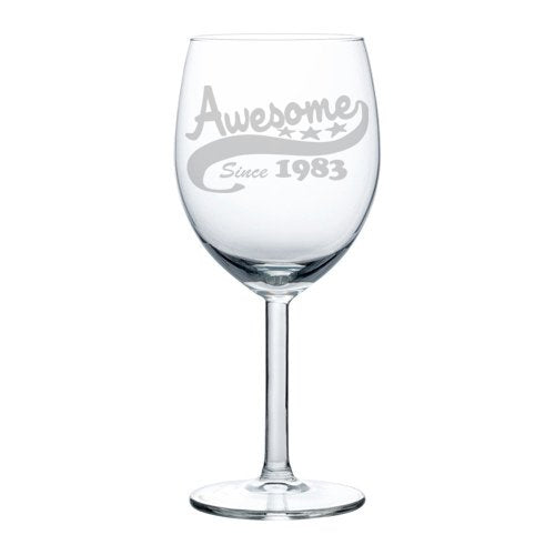 Wine Glass Goblet Funny 35th Birthday Awesome Since 1983 (10 oz)