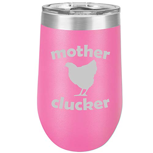 16 oz Double Wall Vacuum Insulated Stainless Steel Stemless Wine Tumbler Glass Coffee Travel Mug With Lid Mother Clucker Hen Chicken Funny (Hot Pink)