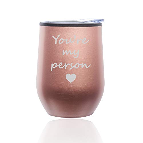 Stemless Wine Tumbler Coffee Travel Mug Glass With Lid You're My Person (Rose Gold)