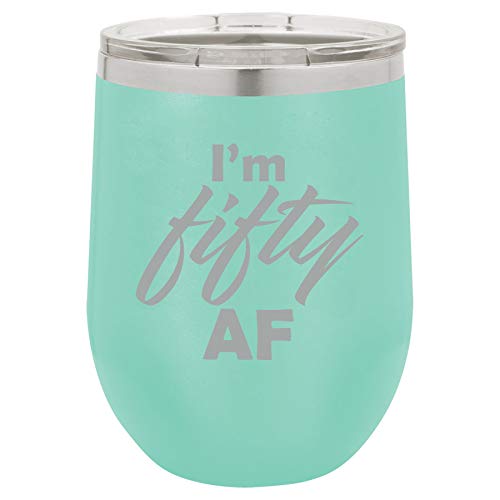 12 oz Double Wall Vacuum Insulated Stainless Steel Stemless Wine Tumbler Glass Coffee Travel Mug With Lid I'm Fifty AF Funny 50th Birthday (Teal)