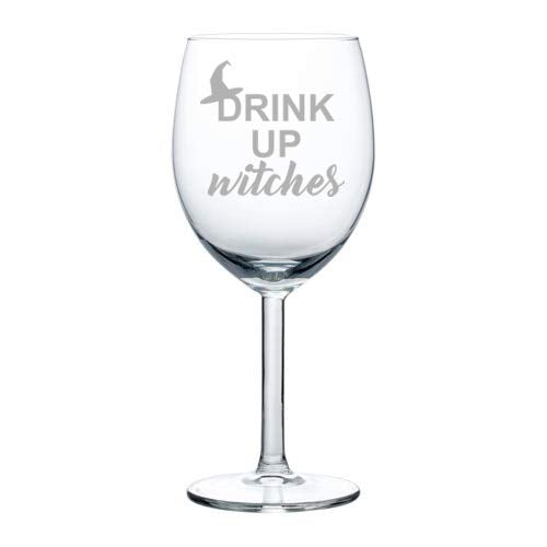 Wine Glass Goblet Drink Up Witches Funny Halloween (10 oz)