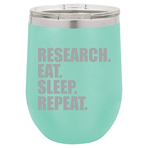 12 oz Double Wall Vacuum Insulated Stainless Steel Stemless Wine Tumbler Glass Coffee Travel Mug With Lid Research Eat Sleep Repeat (Teal)