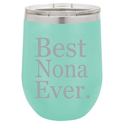 12 oz Double Wall Vacuum Insulated Stainless Steel Stemless Wine Tumbler Glass Coffee Travel Mug With Lid Best Nona Ever Grandma Grandmother (Teal)