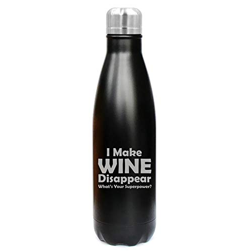 17 oz. Double Wall Vacuum Insulated Stainless Steel Water Bottle Travel Mug Cup Funny I Make Wine Disappear What's Your Superpower (Black)