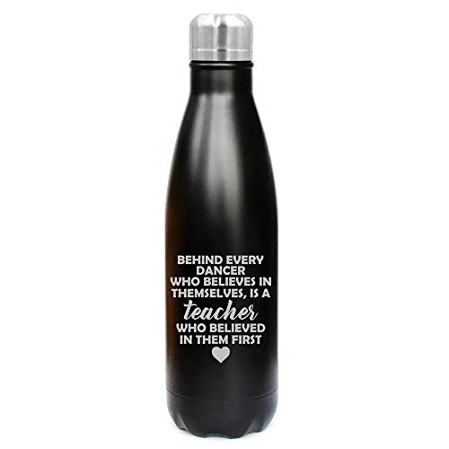 17 oz. Double Wall Vacuum Insulated Stainless Steel Water Bottle Travel Mug Cup Dance Teacher Gift (Black)