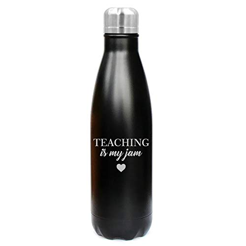 MIP Brand 17 oz. Double Wall Vacuum Insulated Stainless Steel Water Bottle Travel Mug Cup Teaching is My Jam Teacher (Black)