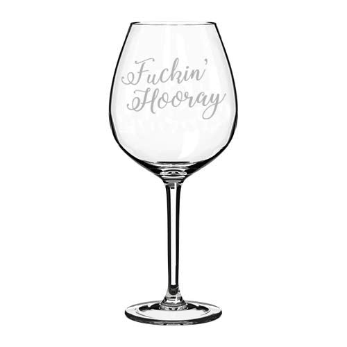 Wine Glass Goblet Fckin Hooray (20 oz Jumbo)