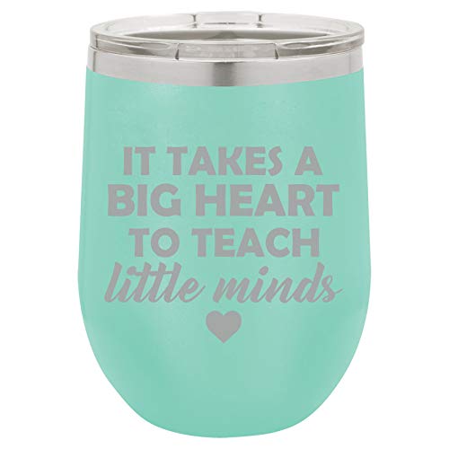 12 oz Double Wall Vacuum Insulated Stainless Steel Stemless Wine Tumbler Glass Coffee Travel Mug With Lid Teacher It Takes A Big Heart To Teach Little Minds (Teal)