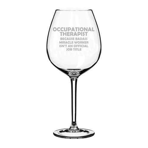 Wine Glass Goblet Occupational Therapist Miracle Worker Job Title Funny (20 oz Jumbo)