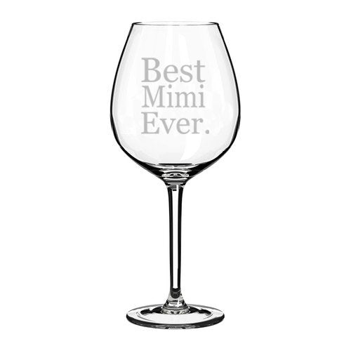 Wine Glass Goblet Best Mimi Ever (20 oz Jumbo)