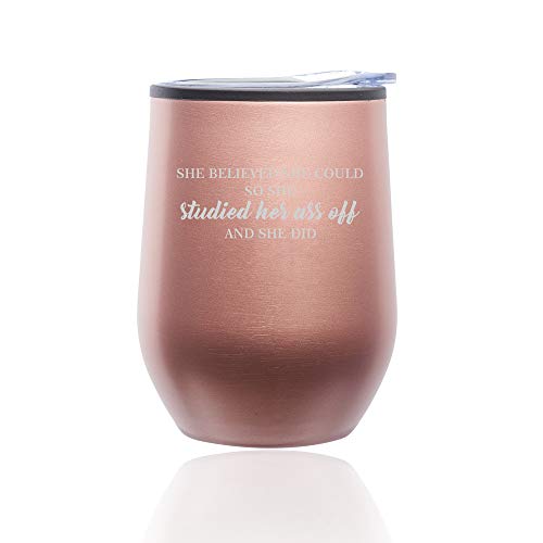 Stemless Wine Tumbler Coffee Travel Mug Glass With Lid She Believed She Could So She Studied And She Did Graduation Student (Rose Gold)