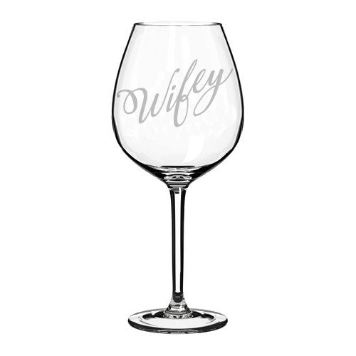 Wine Glass Goblet Wife Wifey (20 oz Jumbo)